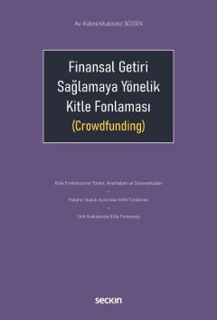 Finansal Getiri Sağlamaya Yönelik Kitle Fonlaması (Crowdfunding)