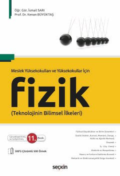 Meslek Yüksekokulları ve Yüksekokullar İçin Fizik Teknolojinin Bilimsel İlkeleri