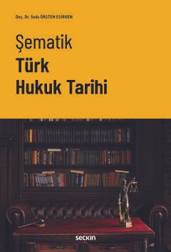 Şematik Türk Hukuk Tarihi