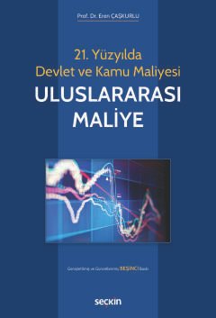 21. Yüzyılda Devlet ve Kamu Maliyesi Uluslararası Maliye