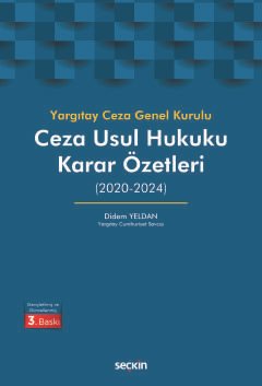 Yargıtay Ceza Genel Kurulu Ceza Usul Hukuku Karar Özetleri (2020–2024) kapak görseli