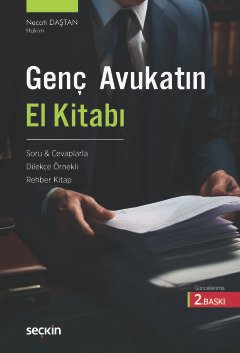 Genç Avukatın El Kitabı Soru & Cevaplarla – Dilekçe Örnekli – Rehber Kitap