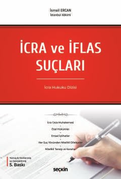 İcra ve İflas Suçları – İcra Hukuku Dizisi –