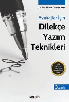 Avukatlar İçin Dilekçe Yazım Teknikleri Dilekçe Yazımında Yapay Zeka Desteği Bölümü İlaveli kapak görseli