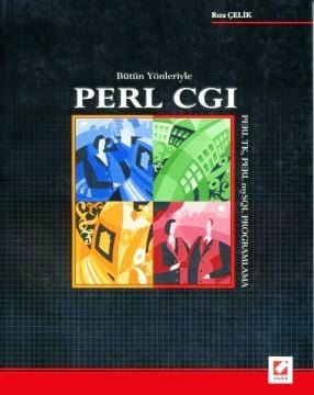 Bütün Yönleriyle PERL CGI – PERL TK – PERL Programlama